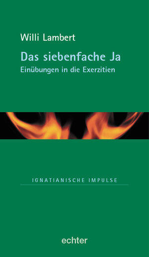 Buchcover Das siebenfache Ja | Willi Lambert | EAN 9783429025342 | ISBN 3-429-02534-6 | ISBN 978-3-429-02534-2