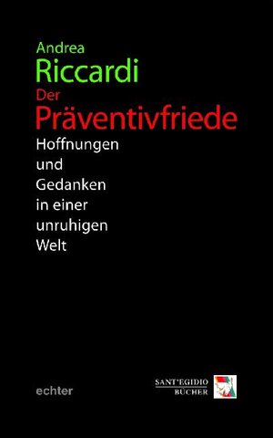 Buchcover Der Präventivfriede | Andrea Riccardi | EAN 9783429027018 | ISBN 3-429-02701-2 | ISBN 978-3-429-02701-8