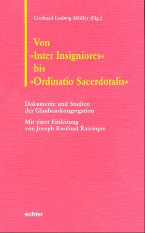Buchcover Von "Inter Insigniores" bis "Ordinatio Sacerdotalis"  | EAN 9783429027919 | ISBN 3-429-02791-8 | ISBN 978-3-429-02791-9