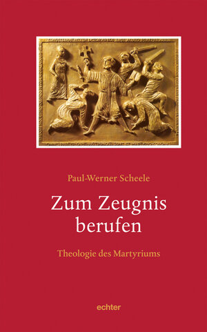 Buchcover Zum Zeugnis berufen | Paul W Scheele | EAN 9783429030797 | ISBN 3-429-03079-X | ISBN 978-3-429-03079-7