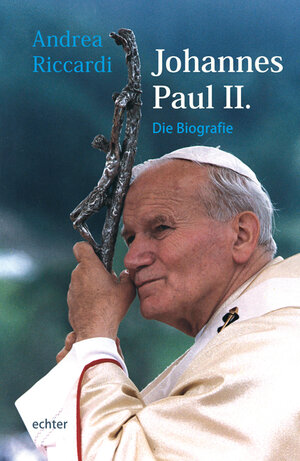 Buchcover Johannes Paul II. | Andrea Riccardi | EAN 9783429034122 | ISBN 3-429-03412-4 | ISBN 978-3-429-03412-2
