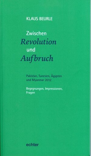 Buchcover Zwischen Revolution und Aufbruch | Klaus Beurle | EAN 9783429035747 | ISBN 3-429-03574-0 | ISBN 978-3-429-03574-7