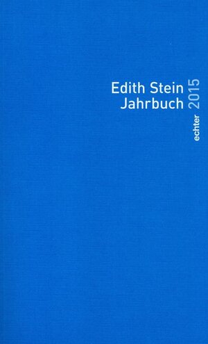 Buchcover Edith Stein Jahrbuch  | EAN 9783429038229 | ISBN 3-429-03822-7 | ISBN 978-3-429-03822-9