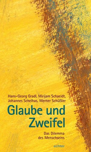 Buchcover Glaube und Zweifel | Hans-Georg Gradl | EAN 9783429039691 | ISBN 3-429-03969-X | ISBN 978-3-429-03969-1