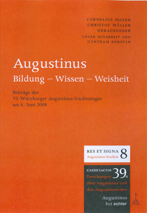 Buchcover Augustinus: Bildung - Wissen - Weisheit  | EAN 9783429041779 | ISBN 3-429-04177-5 | ISBN 978-3-429-04177-9