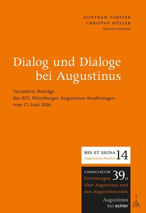 Buchcover Dialog und Dialoge bei Augustinus  | EAN 9783429042479 | ISBN 3-429-04247-X | ISBN 978-3-429-04247-9