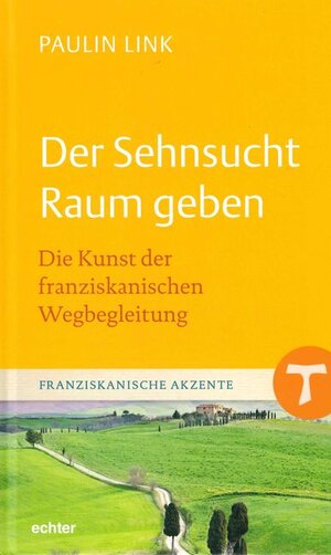 Buchcover Der Sehnsucht Raum geben | Paulin Link | EAN 9783429044060 | ISBN 3-429-04406-5 | ISBN 978-3-429-04406-0