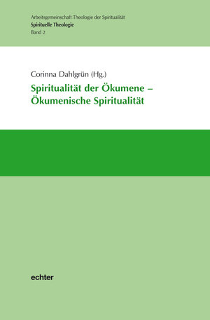 Buchcover Spiritualität der Ökumene - Ökumenische Spiritualität  | EAN 9783429046224 | ISBN 3-429-04622-X | ISBN 978-3-429-04622-4