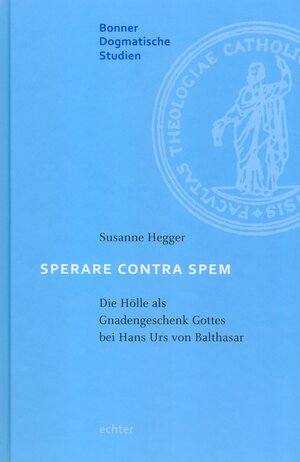 Buchcover Sperare Contra Spem | Susanne Hegger | EAN 9783429046477 | ISBN 3-429-04647-5 | ISBN 978-3-429-04647-7