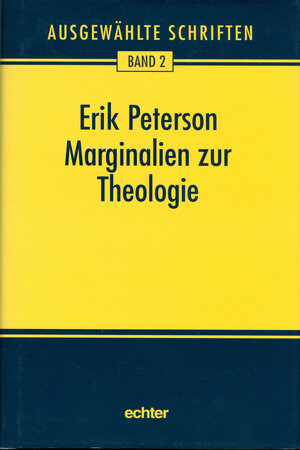 Buchcover Marginalien zur Theologie und andere Schriften | Erik Peterson | EAN 9783429046743 | ISBN 3-429-04674-2 | ISBN 978-3-429-04674-3