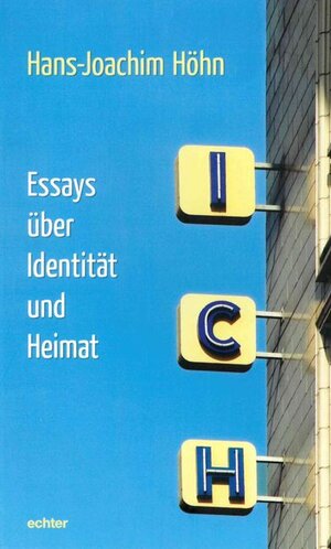 Buchcover Ich | Hans-Joachim Höhn | EAN 9783429049669 | ISBN 3-429-04966-0 | ISBN 978-3-429-04966-9