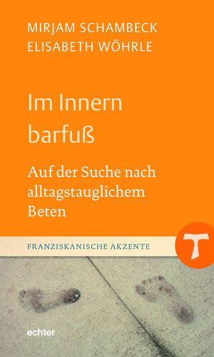 Buchcover Im Innern barfuß | Mirjam Schambeck | EAN 9783429050894 | ISBN 3-429-05089-8 | ISBN 978-3-429-05089-4