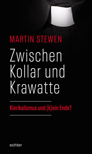 Buchcover Zwischen Kollar und Krawatte | Martin Stewen | EAN 9783429050962 | ISBN 3-429-05096-0 | ISBN 978-3-429-05096-2
