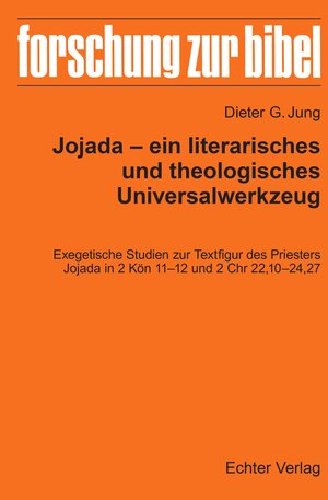 Buchcover Jojada – ein literarisches und theologisches Universalwerkzeug | Dieter G. Jung | EAN 9783429051082 | ISBN 3-429-05108-8 | ISBN 978-3-429-05108-2