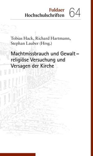 Buchcover Machtmissbrauch und Gewalt – religiöse Versuchung und Versagen der Kirche  | EAN 9783429051617 | ISBN 3-429-05161-4 | ISBN 978-3-429-05161-7