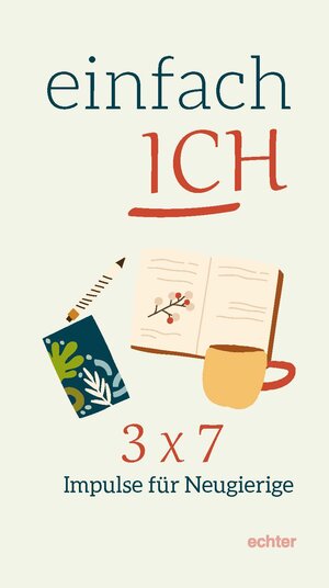 Buchcover Einfach ICH  | EAN 9783429052065 | ISBN 3-429-05206-8 | ISBN 978-3-429-05206-5