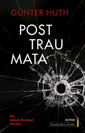 Buchcover Posttraumata | Günter Huth | EAN 9783429052423 | ISBN 3-429-05242-4 | ISBN 978-3-429-05242-3