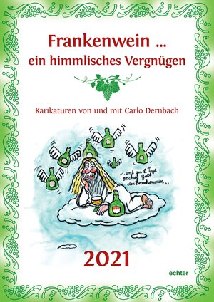 Buchcover Frankenwein ... ein himmlisches Vergnügen | Carlo Dernbach | EAN 9783429055240 | ISBN 3-429-05524-5 | ISBN 978-3-429-05524-0