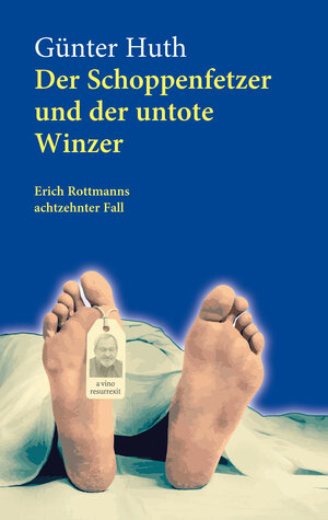 Buchcover Der Schoppenfetzer und der untote Winzer | Günter Huth | EAN 9783429055318 | ISBN 3-429-05531-8 | ISBN 978-3-429-05531-8