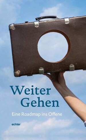 Buchcover Weiter Gehen  | EAN 9783429057008 | ISBN 3-429-05700-0 | ISBN 978-3-429-05700-8