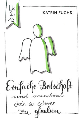 Buchcover Einfache Botschaft | Karin Fuchs | EAN 9783429057879 | ISBN 3-429-05787-6 | ISBN 978-3-429-05787-9