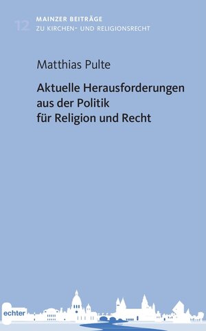 Buchcover Aktuelle Herausforderungen aus der Politik für Religion und Recht  | EAN 9783429059361 | ISBN 3-429-05936-4 | ISBN 978-3-429-05936-1