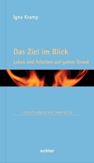 Buchcover Das Ziel im Blick | Igna Kramp | EAN 9783429059415 | ISBN 3-429-05941-0 | ISBN 978-3-429-05941-5