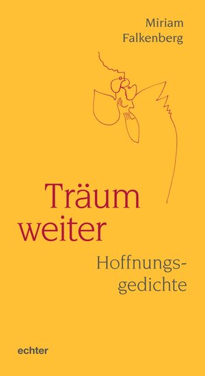 Buchcover Träum weiter | Miriam Falkenberg | EAN 9783429059750 | ISBN 3-429-05975-5 | ISBN 978-3-429-05975-0