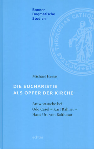 Buchcover Die Eucharistie als Opfer der Kirche | Michael Hesse | EAN 9783429062125 | ISBN 3-429-06212-8 | ISBN 978-3-429-06212-5
