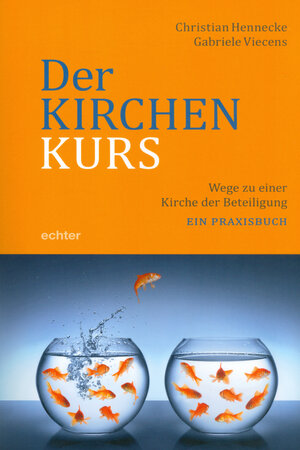 Buchcover Der Kirchenkurs | Christian Hennecke | EAN 9783429062545 | ISBN 3-429-06254-3 | ISBN 978-3-429-06254-5