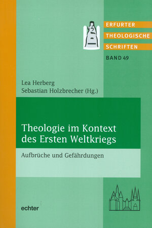 Buchcover Theologie im Kontext des Ersten Weltkriegs  | EAN 9783429062774 | ISBN 3-429-06277-2 | ISBN 978-3-429-06277-4