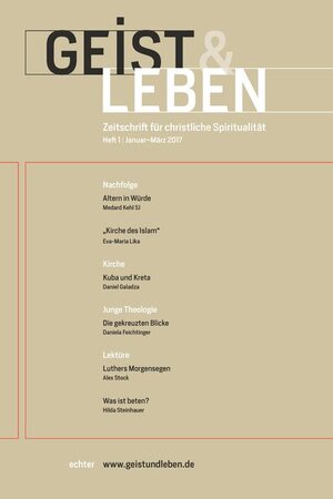 Buchcover Geist & Leben 1/2017  | EAN 9783429063184 | ISBN 3-429-06318-3 | ISBN 978-3-429-06318-4