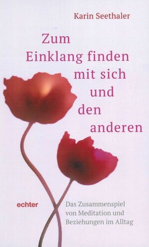 Buchcover Zum Einklang finden mit sich und den anderen | Karin Seethaler | EAN 9783429063498 | ISBN 3-429-06349-3 | ISBN 978-3-429-06349-8