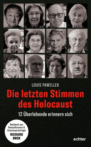 Buchcover Die letzten Stimmen des Holocaust | Louis Pawellek | EAN 9783429066475 | ISBN 3-429-06647-6 | ISBN 978-3-429-06647-5