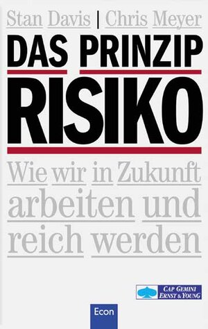 Buchcover Das Prinzip Risiko | Stan Davis | EAN 9783430120562 | ISBN 3-430-12056-X | ISBN 978-3-430-12056-2