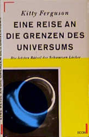 Buchcover Eine Reise an die Grenzen des Universums | Kitty Ferguson | EAN 9783430126663 | ISBN 3-430-12666-5 | ISBN 978-3-430-12666-3