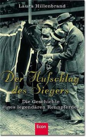 Hillenbrand der Hufschlag des Siegers Die Geschichte eines legendären Rennpferds. Aus dem Amerikanischen von Gunter Blang. Mit zahlreichen Abbildungen.München, Econ Vlg., 2001.ISBN 3-430-14592-9, 1. Aufl. 22 cm. 445 S. Original-Pappband mit Schutzumschla