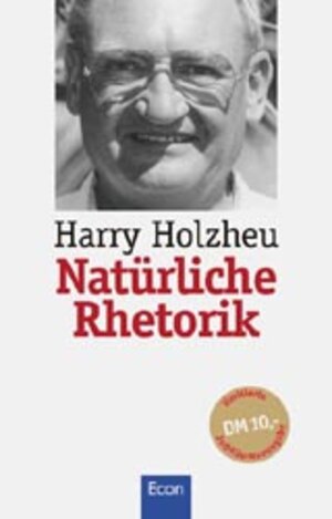 Buchcover Natürliche Rhetorik | Harry Holzheu | EAN 9783430147163 | ISBN 3-430-14716-6 | ISBN 978-3-430-14716-3