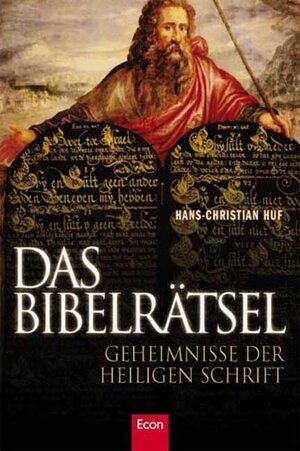 Das Bibelrätsel: Geheimnisse der Heiligen Schrift