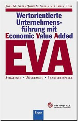 Buchcover Wertorientierte Unternehmensführung mit E(conomic) V(alue) A(dded) | Joel M Stern | EAN 9783430187435 | ISBN 3-430-18743-5 | ISBN 978-3-430-18743-5