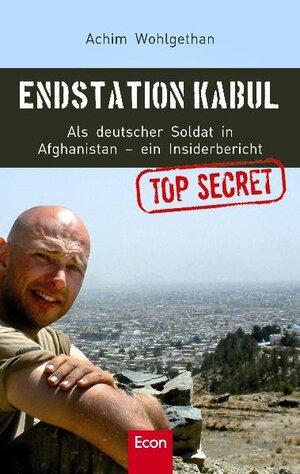 Buchcover Endstation Kabul | Achim Wohlgethan | EAN 9783430200431 | ISBN 3-430-20043-1 | ISBN 978-3-430-20043-1