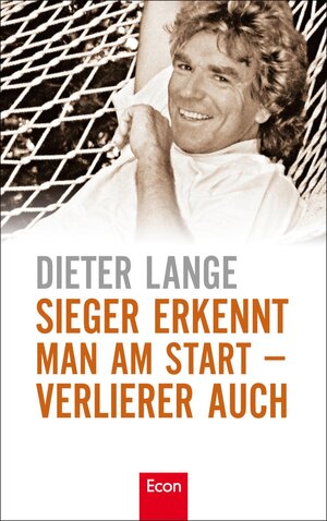 Buchcover Sieger erkennt man am Start - Verlierer auch | Dieter Lange | EAN 9783430200882 | ISBN 3-430-20088-1 | ISBN 978-3-430-20088-2