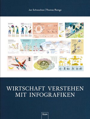 Buchcover Wirtschaft verstehen mit Infografiken | Thomas Ramge | EAN 9783430202107 | ISBN 3-430-20210-8 | ISBN 978-3-430-20210-7