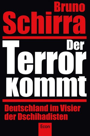 Buchcover Der Terror kommt | Bruno Schirra | EAN 9783430202435 | ISBN 3-430-20243-4 | ISBN 978-3-430-20243-5