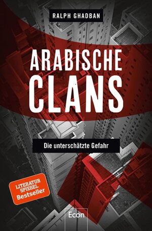 Buchcover Arabische Clans | Ralph Ghadban | EAN 9783430202558 | ISBN 3-430-20255-8 | ISBN 978-3-430-20255-8