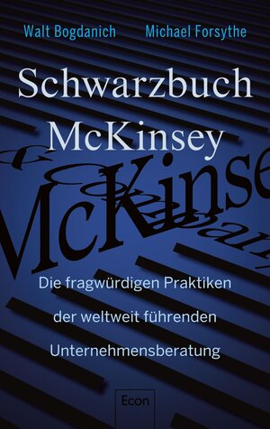Buchcover Schwarzbuch McKinsey | Walt Bogdanich | EAN 9783430210355 | ISBN 3-430-21035-6 | ISBN 978-3-430-21035-5