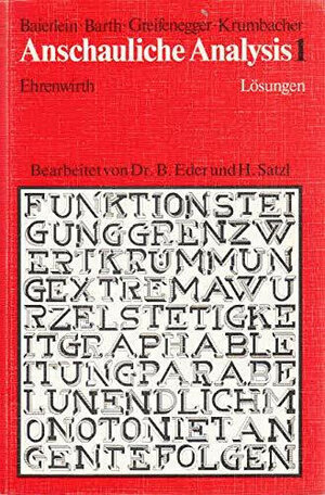 Buchcover Anschauliche Analysis | Marianne Baierlein | EAN 9783431026504 | ISBN 3-431-02650-8 | ISBN 978-3-431-02650-4