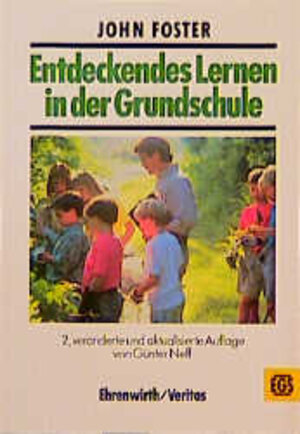 Buchcover Entdeckendes Lernen in der Grundschule | John Foster | EAN 9783431032529 | ISBN 3-431-03252-4 | ISBN 978-3-431-03252-9