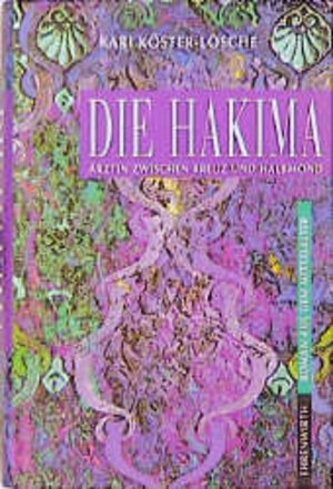 Die Hakima: Ärztin zwischen Kreuz und Halbmond