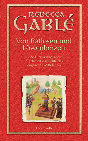 Buchcover Von Ratlosen und Löwenherzen | Rebecca Gablé | EAN 9783431037555 | ISBN 3-431-03755-0 | ISBN 978-3-431-03755-5